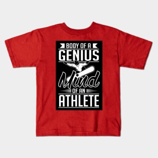 Body of a genius mind of an athlete (black) Kids T-Shirt